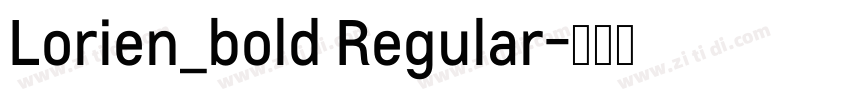 Lorien_bold Regular字体转换